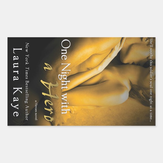 One Night with a Hero by Laura Kaye Rectangular Sticker (Front)