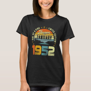 One Of A Kind Awesome Since January 1952 T-Shirt