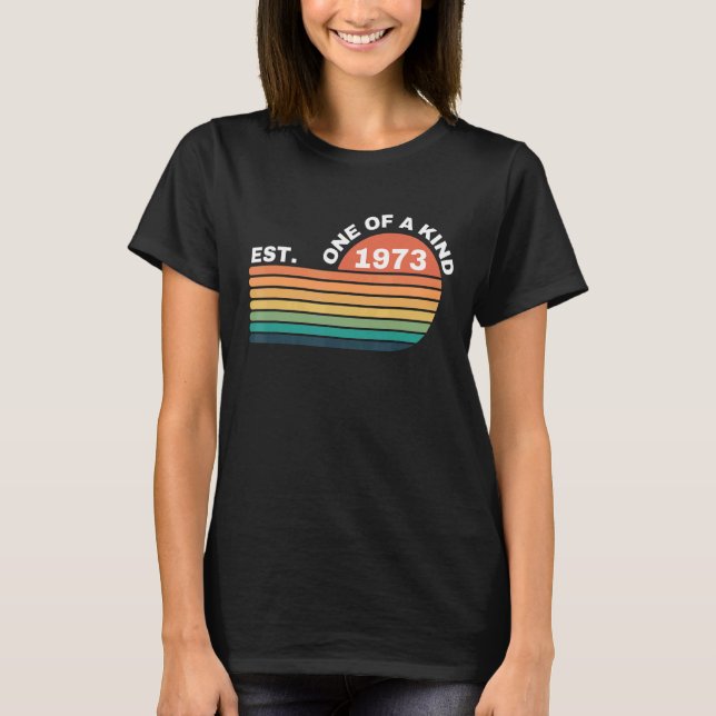 One of a Kind est  1973 T-Shirt (Front)