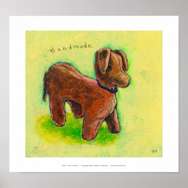One of a Kind handmade stuffed toy dog painting Poster (Front)