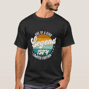 One Of A Kind Limited Edition 1974 Birthday 50 Yea T-Shirt