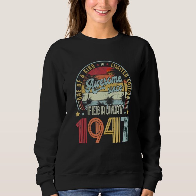 One Of A Kind Limited Edition Awesome Since Februa Sweatshirt (Front)