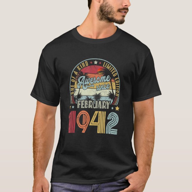 One Of A Kind Limited Edition Awesome Since Februa T-Shirt (Front)
