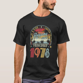 One Of A Kind Limited Edition Awesome Since Februa T-Shirt