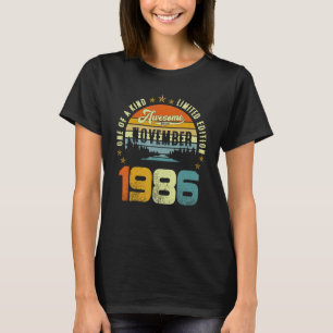 One Of A Kind Limited Edition Awesome Since Novemb T-Shirt