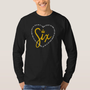 One Of A Kind No Category Six The Musical Hear T-Shirt