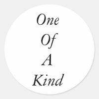 One Of A Kind Sticker