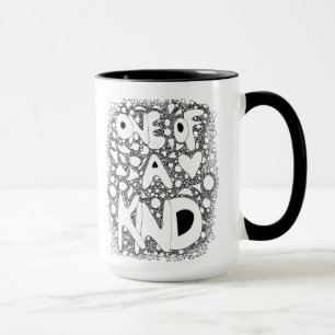 One of a Kind, Word Art, Coffee Mug