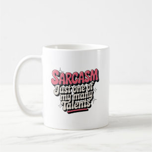 One of My Many Talents Coffee Mug