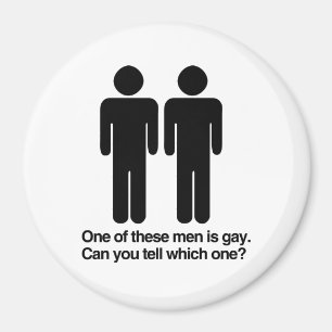 ONE OF THESE MEN IS GAY CAN YOU TELL WHICH ONE.png Magnet