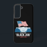 One Of Those Black Jobs Harris 2024  Samsung Galaxy Case<br><div class="desc">One Of Those Black Jobs Harris 2024</div>