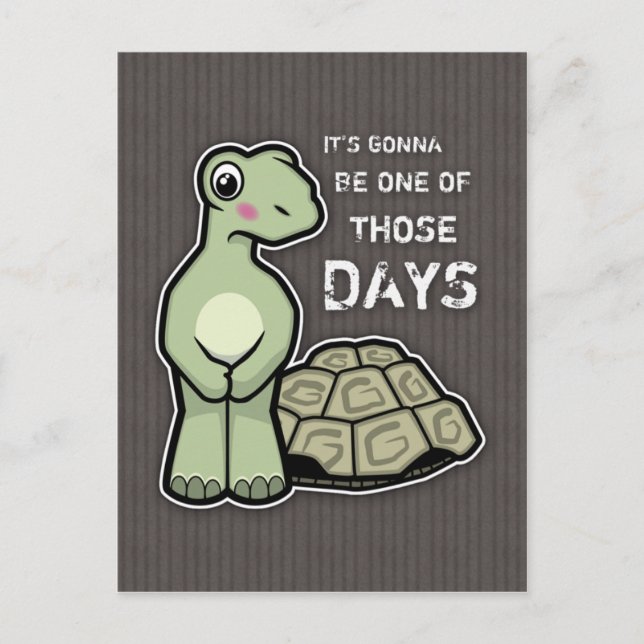 One of Those Days - Cute Tortoise Postcard (Front)