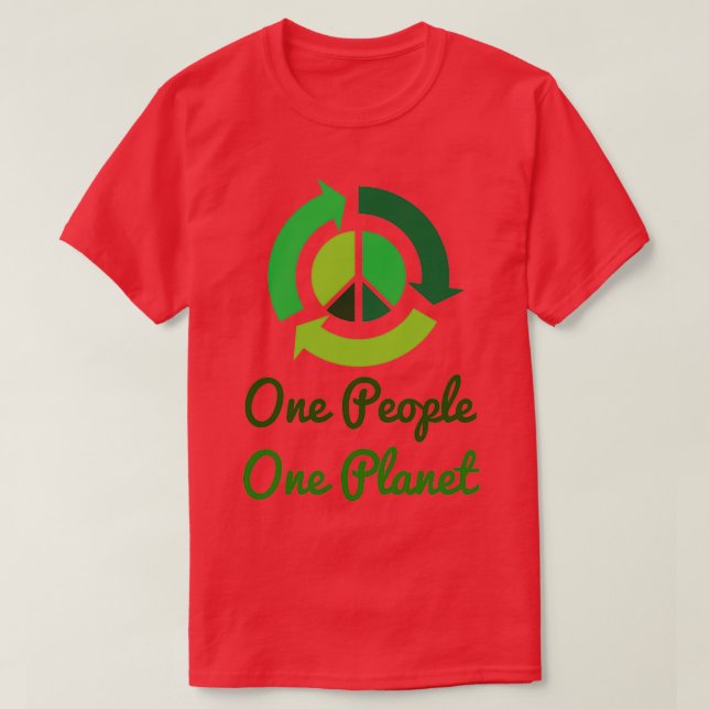 One People One Planet Environment T T-Shirt (Design Front)