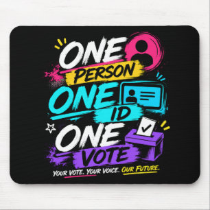 One Person, One ID, One Vote Mouse Pad