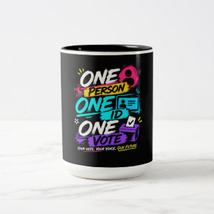 One Person, One ID, One Vote Two-Tone Coffee Mug