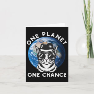 One Planet One Chance Mother Earth Day Men Women K Card