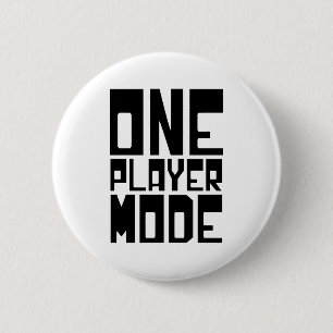 ONE PLAYER MODE 6 CM ROUND BADGE