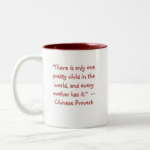 One Pretty Child / Mother Quote Drinkware Mug