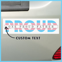 One Proud Father Transgender Rights Custom Text