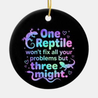 One reptile won't fix all your problems but three  ceramic ornament