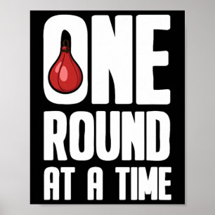 One Round At A Time Boxing Gloves - Boxer Poster