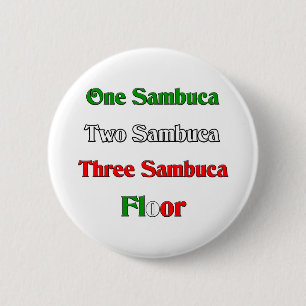 One Sambuca 6 Cm Round Badge