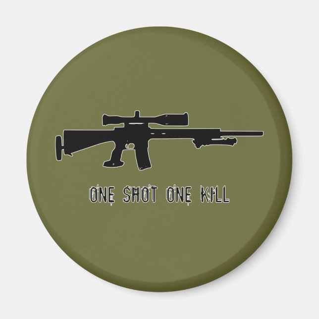 One Shot One Kill Magnet (Front)