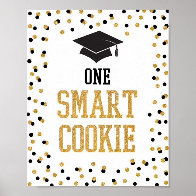One Smart Cookie Black & Gold Graduation Sign (Front)