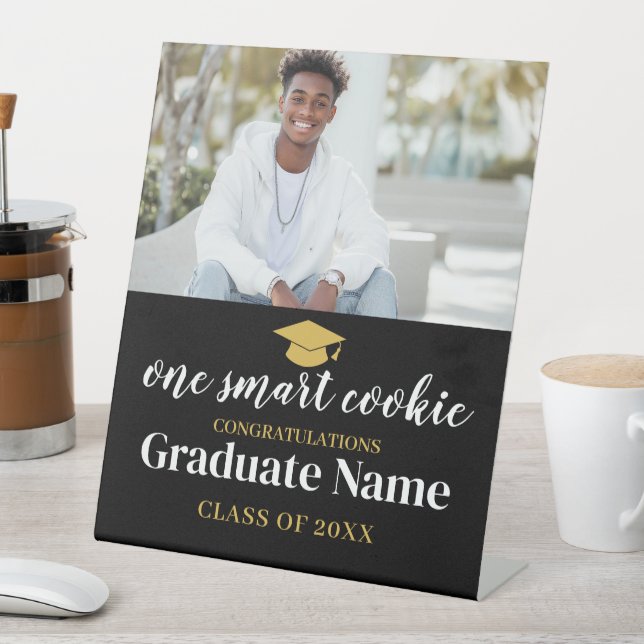 One Smart Cookie - Modern Graduation 1 Photo Pedestal Sign (In SItu)