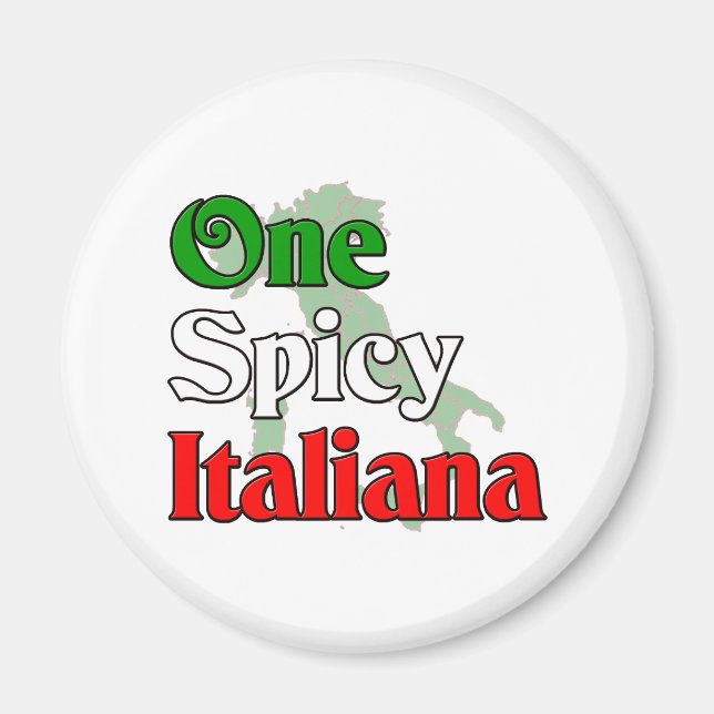 One Spicy Italiana Magnet (Front)