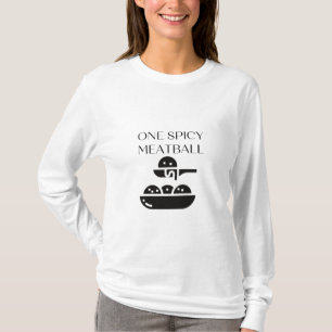 one spicy meatball cool and simple T-Shirt