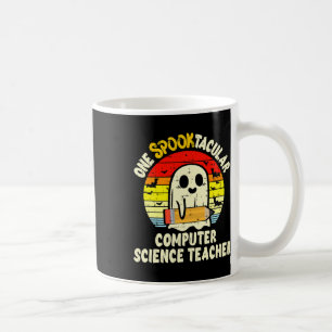 One Spooktacular Computer Science Teacher Hallowee Coffee Mug