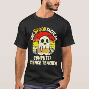 One Spooktacular Computer Science Teacher Hallowee T-Shirt