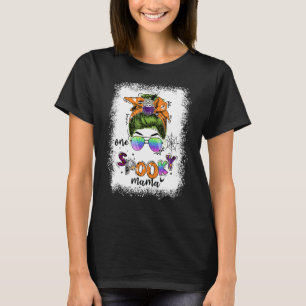 One Spooky Mama Messy Bun Mum Monster Halloween Co T-Shirt