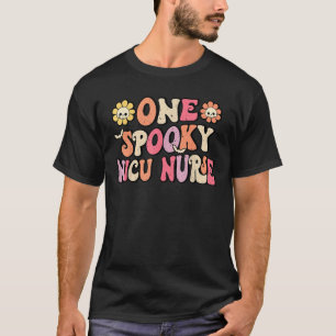 One Spooky NICU Nurse Groovy Retro ICU Neonatal Ha T-Shirt
