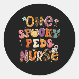 One Spooky PEDS Nurse Halloween Spooky Costume Nur Classic Round Sticker