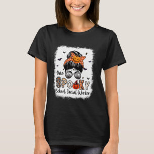 One Spooky School Social Worker Messy Bun Women Pu T-Shirt