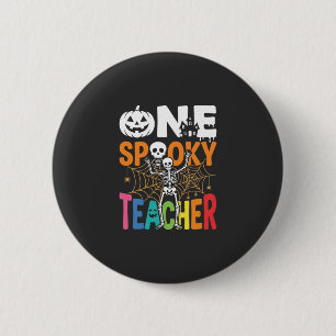 One Spooky Teacher Halloween Design_1 6 Cm Round Badge
