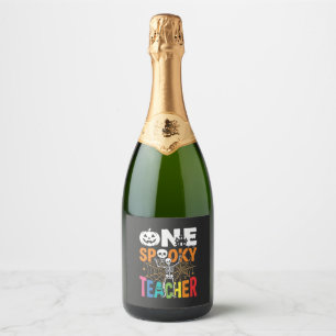 One Spooky Teacher Halloween Design_1 Sparkling Wine Label
