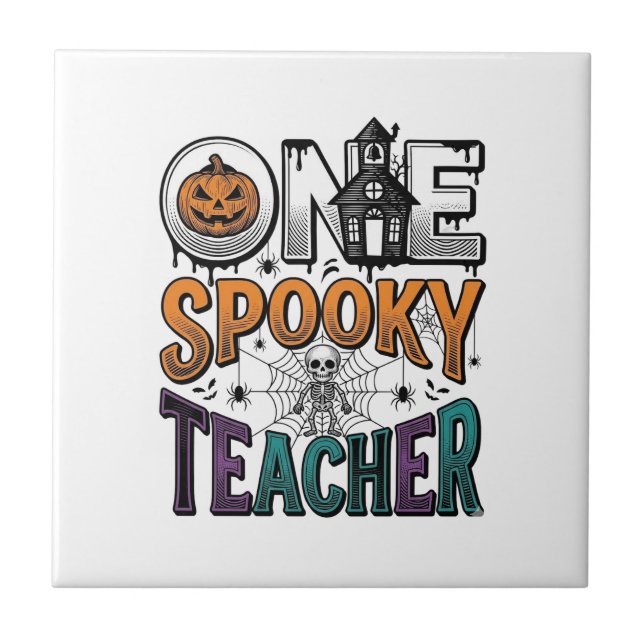 One Spooky Teacher Halloween Vector Design_1 Ceramic Tile (Front)