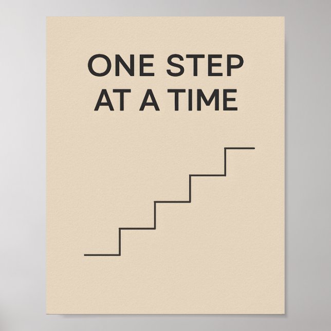 One Step at a Time – Minimalist Motivational Poster (Front)