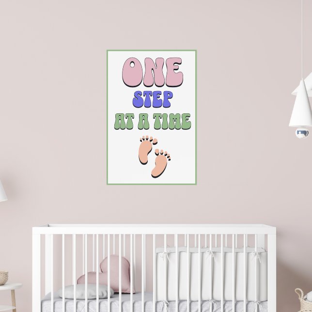One Step at a Time Nursery Poster (Nursery 2)