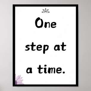 One step at a time, Quote Poster