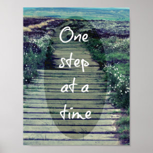 One Step at a Time Quote Poster