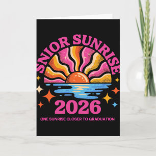 One Sunrise Closer To Graduation Senior Sunrise 20 Card