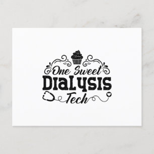 One Sweet Dialysis Tech Technician Dialysis Nurse Postcard