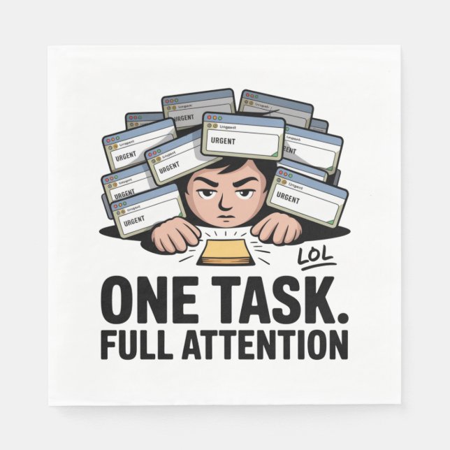 One Task. Full Attention Napkin (Front)