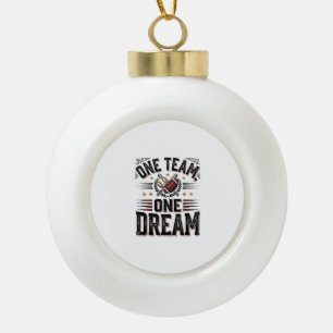 One Team One Dream Vintage Sports Team Shirt_1 Ceramic Ball Christmas Ornament