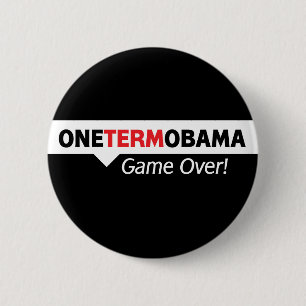 One Term Obama - Game Over 6 Cm Round Badge