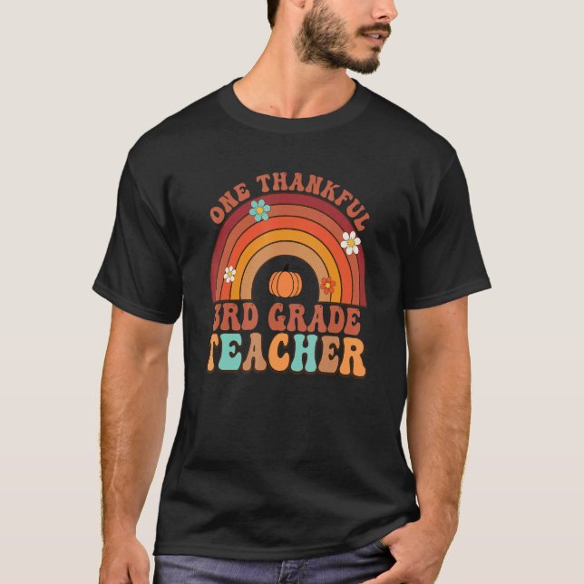 One Thankful 3rd Grade Teacher Groovy Thanksgiving T-Shirt (Front)